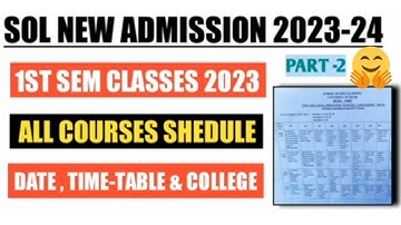 Sol 1st  Semester Classes Schedule Released 2023|| 1st Sem all Courses offline class shedule