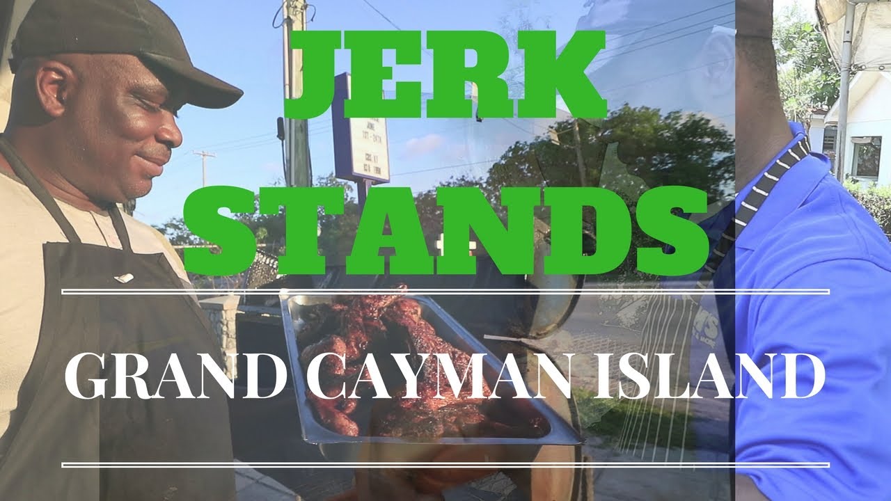 Travel Grand Cayman Island Best Food Stands Jerk Chicken 2017 Youtube