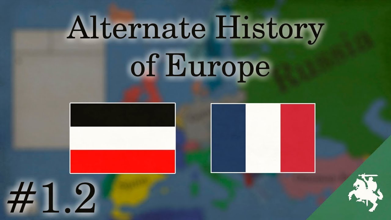 Alternate History of Europe #1.2 - WW1 - YouTube