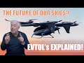 EVTOLs: Everything You NEED To Know!