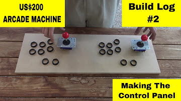 Ladcade - US$200 DIY Full Size Budget Aracade Machine (Control Panel Build) Build log #2