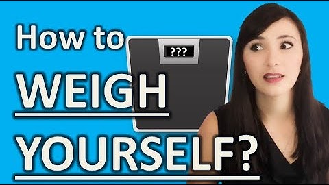 How to WEIGH yourself PROPERLY | weigh yourself on a WEIGHT SCALE | how to CORRECTLY weigh yourself.
