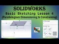 SolidWorks | Basic Sketching Lesson 4 | Parallelogram Dimensioning & Constraining