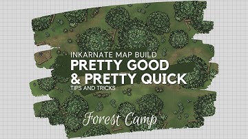 Making a Forest Camp Battle Map in Less Than 20 Minutes in INKARNATE