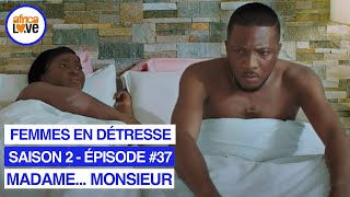 MADAME... MONSIEUR - saison 2 - épisode #37 - Femmes en détresse (série africaine, #Cameroun)