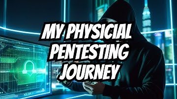 Breaking into Physical Pentesting: My Experience & Advice