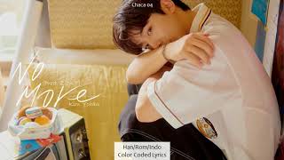 KIM YOHAN (김요한) - 'No More (Prod. Zion.T)' (Color Coded Lyrics) [Han/Rom/Indo]