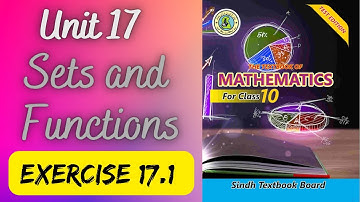 Exercise 17.1 solution || Unit 17 Sets and functions || New mathematics book class 10 Sindh board