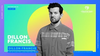 Dillon Francis LIVE at Electric Love Festival 2022