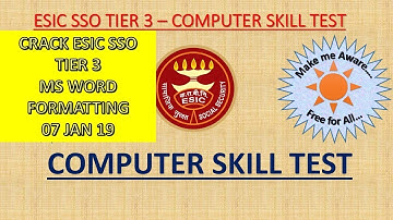 MAKING OF MS WORD with formatting- ESIC UDC TIER 3