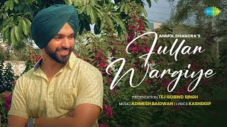 Fullan Wargiye - Lyrical | Anmol Dhandra | Adimesh Baidwan |  Kashdeep | New Punjabi Song