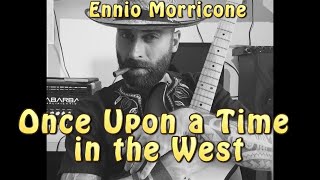 ENNIO MORRICONE Once upon a Time in the West (C'era una volta il west) chords