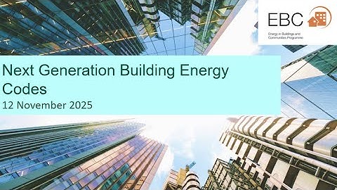 EBC Building Energy Codes Working Group Symposium #7 - 12 November 2025