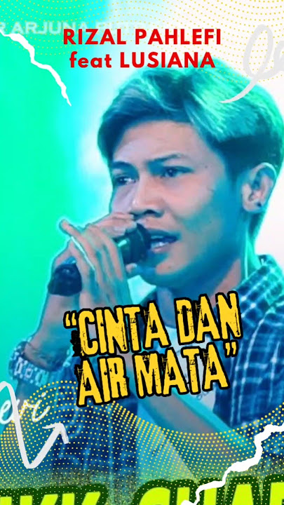 'CINTA DAN AIR MATA' by Rizal Pahlevi feat Lusiana | Ghufron Kepanjen #youtubeshort #cintadanairmata