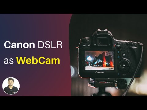 How to Use Your Canon DSLR as a Webcam? (FREE)