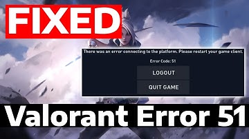 How To Fix There Was an Error Connecting to the Platform in Valorant