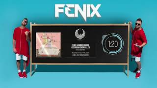 Fenix  - Ice Cream Shop Killah (feat. Amber Skyes) (Radio Dub Mix)