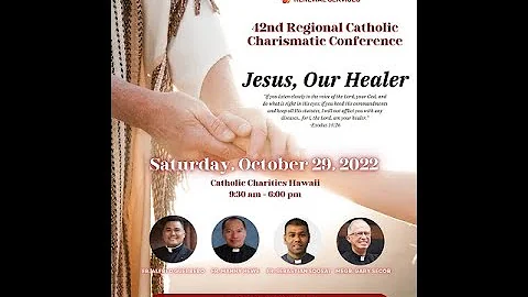 Jesus, Our Healer Conference - Fr. Alfred Guerrero