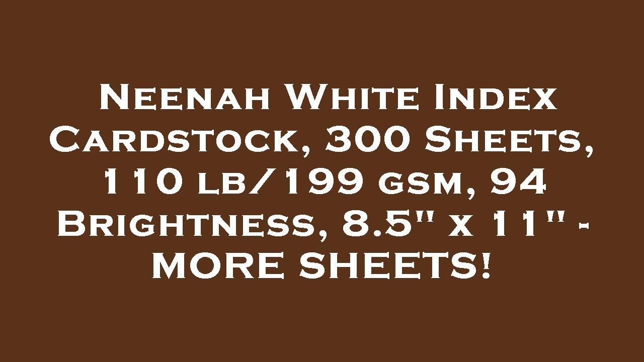 NEENAH Premium White Cardstock Paper Review, 110lb Index / 199 GSM