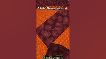 Minecraft Sticky Keys Meme...