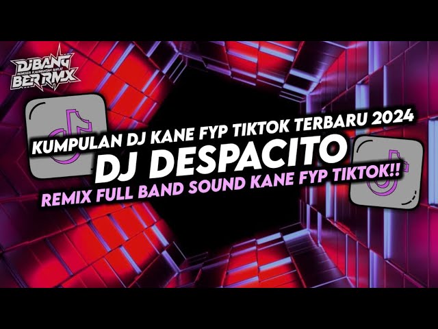 DJ DESPACITO TERBARU 2024 || REMIX FULL BAND ||  ZONA GANJUR class=