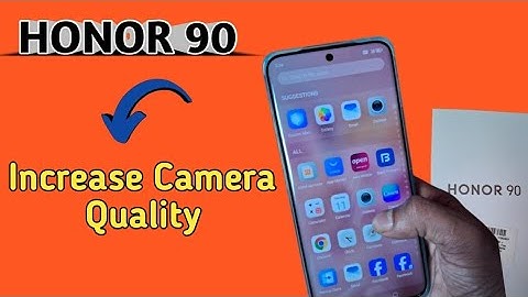 Honor 90 how to increase camera quality, Honor 90 camera quality settings, camera settings