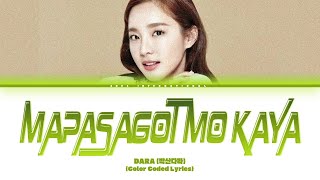 Sandara Park - 'Mapasagot Mo Kaya Lyrics' [Color Coded Lyrics] 🎵 (Fil | Eng Subs)