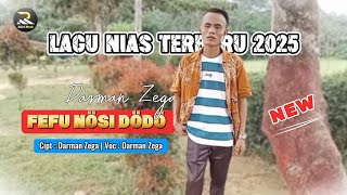 Download lagu Lagu Nias Terbaru | Fefu Nosi Dodo - Cipt. Darman Zega