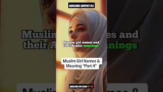 Muslim Girl Names & Meaning 🕋❤ #shorts #allah #islamic #muslim #dua