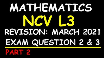 MATHEMATICS NCV LEVEL 3 EXAM REVISION PART 1