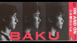 Video thumbnail of "ON AND ON / BAKU (Official Music Video)"