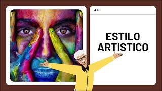 HISTORIA DEL ARTE, CLASIFICACIONES DEL ARTE, ESTILOS ARTÍSTICOS