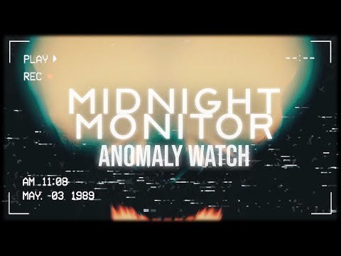 GOING FOR THE WIN | Midnight Monitor: Anomaly Watch