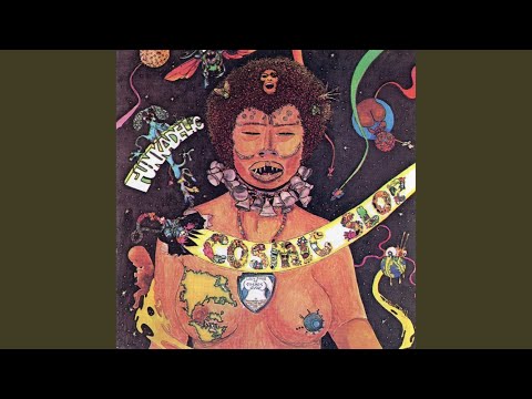Funkadelic - Cosmic Slop