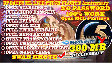 DATA ML LITE 300 MB FULL EVENT TERBARU PATCH FLORYN || ML LITE || MLBB LITE
