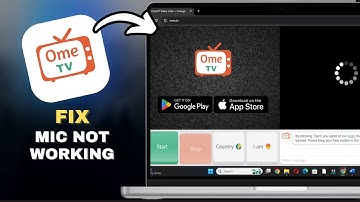 How to Fix Ome TV Mic Not Working in SECONDS!