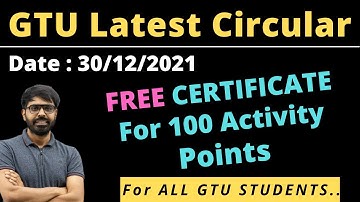 FREE Certificate For 100 Points Activity | GTU Latest Circular | 30/12/2021 | For All GTU Students..