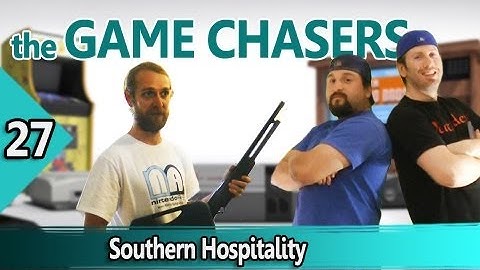 The Game Chasers Ep 27 - Southern Hospitality