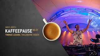 KAFFEEPAUSE No 21 im Mix mit Thomas Lizzara / Waldbühne Rügen