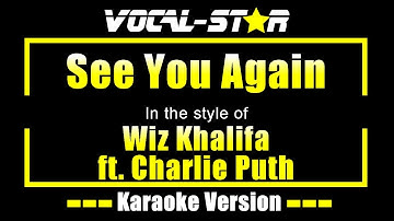 Wiz Khalifa ft. Charlie Puth - See You Again (Karaoke Version) with Lyrics HD Vocal-Star Karaoke