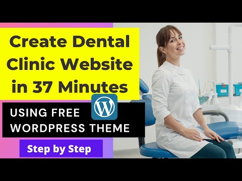 How to Make WordPress Website for Dental Clinic Using FREE WordPress Theme