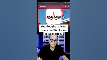 You Bought It. Now Broadcom Wants You To Subscribe?