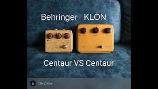 Behringer Centaur VS KLON Centaur(Original)
