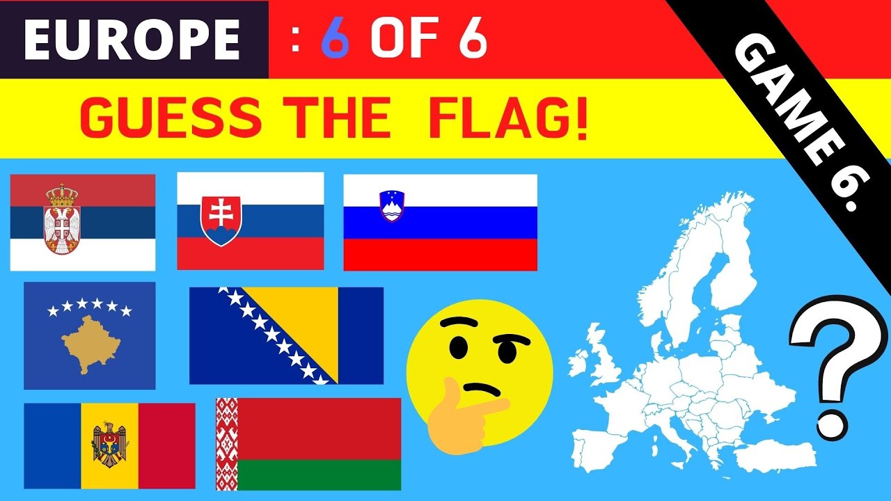 Round 6 of 6) EUROPE - GUESS the flag - 7 European flags - With spoken  answers! 