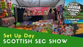 Set Up Day | Scottish Caravan Motorhome And Holiday Home Show