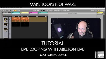 Live Looping with Ableton Live - Max for Live Device - V1 Run Through