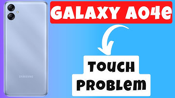 Galaxy A04E Touch Problem || Touch Screen Not Working Problem Fix