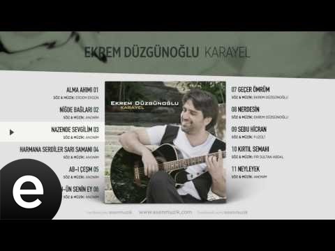 Nazende Sevgilim (Ekrem Düzgünoğlu) Official Audio #nazendesevgilim #ekremdüzgünoğlu