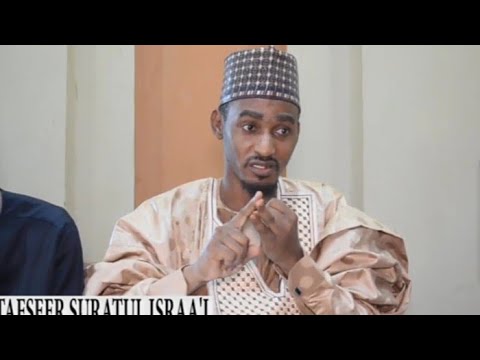 01 Tafseer Suratul Israa I Sheikh Bashir Ahmad Sani Sokoto
