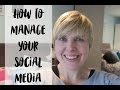 How to manage your social media and not go crazy! #BlogFixFriday BLOGGING TIPS